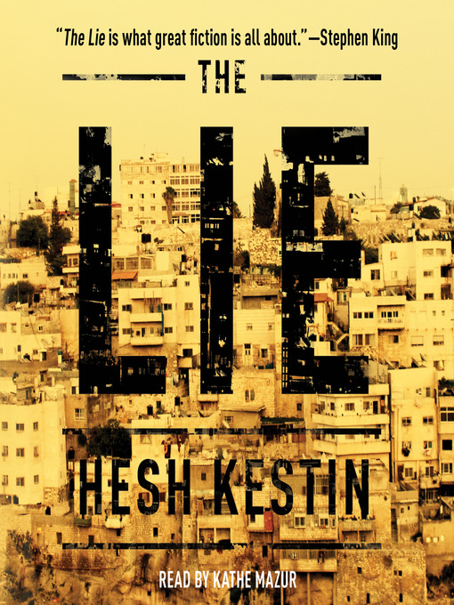 Title details for The Lie by Hesh Kestin - Available